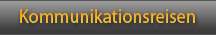 Kommunikationsreisen